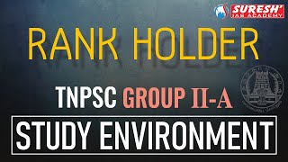 TNPSC  GROUPIIA  RANK HOLDER STUDY ENVIRONMENT  Suresh IAS Academy [upl. by Arrio677]