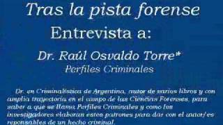 CSI REALES Entrevista al Dr Torre perfiles criminales [upl. by Doughty]