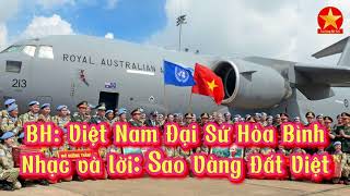 Bài Hát Mới Việt Nam Đại Sứ Hòa Bình – Tinh Thần Yêu Nước [upl. by Pearle]