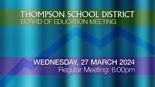 Board of Education Regular Meeting 3272024 [upl. by Cyd]