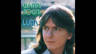 Gianni Togni  Luna Official Audio [upl. by Hecker]