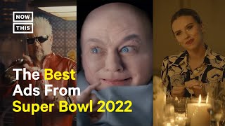 The Best Ads from Super Bowl 2022 [upl. by Aldarcy336]