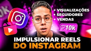 COMO IMPULSIONAR REELS DO INSTAGRAM  TRÁFEGO PAGO INSTAGRAM 2024 [upl. by Armahs]