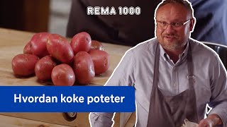 Hvordan koke poteter  Oppskrifter med Bent Stiansen  REMA 1000 [upl. by Solon994]