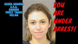 Acura Amanda Arrested AGAIN [upl. by Rednael]