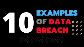 Data Breach 10 10 Examples Of A Data Breach [upl. by Acimot315]