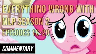 Blind Commentary Everything Wrong With MLP Season 2 Episodes 1620 [upl. by Ardehs]