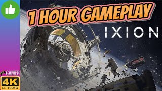 IXION  1 Hour GamePlay  4K  PC ULTRA  no Commentary  games ixion [upl. by Kuo]