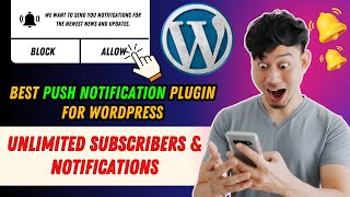 Best Push Notification Plugin for WordPress  Unlimited Subscribers amp Notifications [upl. by Hubsher]