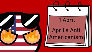 USAAmerica Gets Fooled by The Month of Aprils Anti Americanism  Countryballs Animation [upl. by Radack]