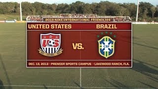 U17 MNT vs Brazil Full Game  Dec 13 2013 [upl. by Nerreg]