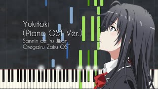 Yukitoki Piano OST Ver  Oregairu Kan Episode 11 OST  Oregairu Zoku OST Synthesia [upl. by Notaek768]