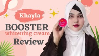 Khayla booster whitening cream review in Bangla  Jannatun Nesa [upl. by Chouest]