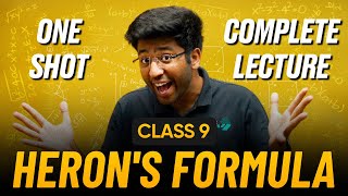 Herons Formula Class 9 in One Shot 🔥  Class 9 Maths Chapter 10 Complete Lecture [upl. by Norok]