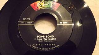 Vince Castro  Bong Bong  Killer NYC Doo Wop [upl. by Ahsoyem]