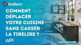 👉 Comment déplacer votre cuisine sans casser la tirelire [upl. by Jackson]