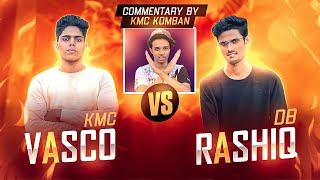 KMC VASCO VS RASHIQ DB KMC KOMBAN COMMENTARY BOY💥 [upl. by Sabanrab]