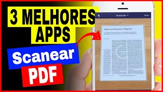 3 Melhores Aplicativos para Scanear PDF no Celular [upl. by Maribeth375]