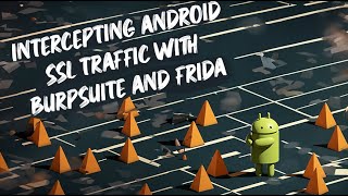 Intercepting Android App Traffic with BurpSuite [upl. by Bez]