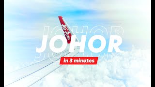 AirAsia  Johor in 3 minutes [upl. by Acinaj]