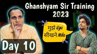 Ghanshyam Tech Sir Ki Training  Learning From Ghanshyam Sir  Day 10 [upl. by Yelsel]