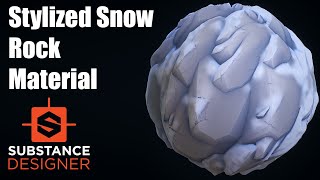 Substance Designer 15  Stylized Snow Rock Material [upl. by Annaitat459]