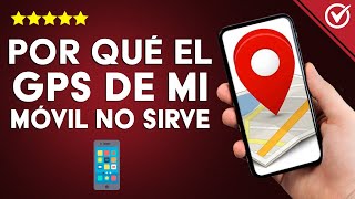 ¿Por qué el GPS de mi móvil no funciona bien y qué hacer para arreglarlo [upl. by Haem535]