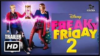 Freaky Friday 2 Trailer  First Look 2025  Release Date  Everything You Need To Know [upl. by Naivat]