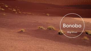 Bonobo  Grains Official Audio [upl. by Derrick]