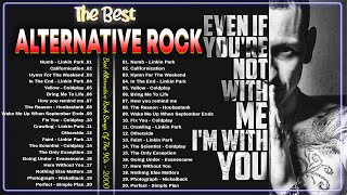 Alternative Rock Greatest Hits🔥Linkin Park Coldplay Evanescence Nickelback Green Day [upl. by Swihart841]