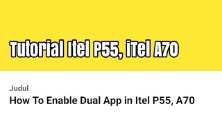 How To Enable Dual App in Itel P55 A70 [upl. by Seena]