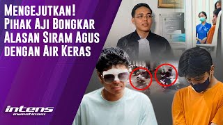 Pihak Aji Sebut Alasan Siram Air Keras Pada Agus  Intens Investigasi  Eps 4527 [upl. by Redle130]