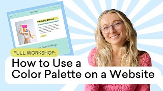 How to Use Your Color Palette on a Website [upl. by Sixel281]