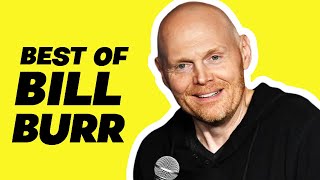 33 Minutes of BILL BURR Updated 2023 [upl. by Enitsuj]