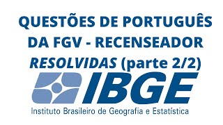 Questões resolvidas de Português para Recenseador IBGE  prova da FGV parte 22 [upl. by Schaper]