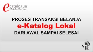 PROSES BELANJA eKATALOG LOKAL DARI AWAL SAMPAI SELESAI [upl. by Aridatha]