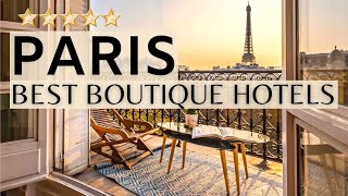 TOP 10 Best Luxury BOUTIQUE Hotels In PARIS France  5 Star Hotels In Paris [upl. by Crifasi]