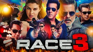 Race 3 Full HD 1080P Movie  Review and Facts  Salman Khan  Bobby Deol  Jacqueline  Anil K [upl. by Thorne]