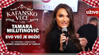 TAMARA MILUTINOVIC  EVO VEC JE BOZIC I UZIVO ORK  BORKO RADIVOJEVIC amp TIGROVI I 2022 [upl. by Naruq]