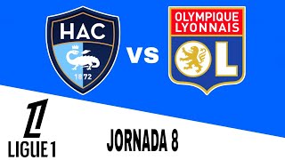 Le Havre 04 Olympique Lyonnais en vivo Ligue 1 Jornada 8 [upl. by Elocel]