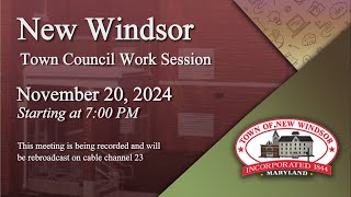 New Windsor Town Council Work Session 11202024 [upl. by Pren]