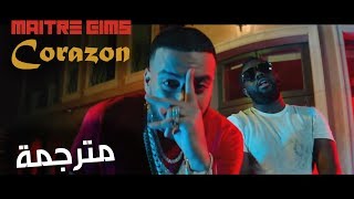 Maître GIMS  Corazon ft Lil Wayne French Montana  مترجمة بالعربية [upl. by Patty]