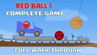 RED BALL 1  Complete Game WALKTHROUGH quotALL LEVELSquot [upl. by Kramnhoj]