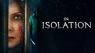 IN ISOLATION  Official Trailer 2022 [upl. by Deroo]