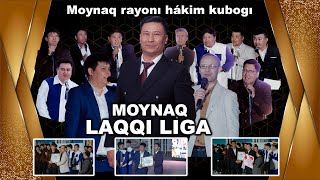 LAQQI LIGA MOYNAQ RAYONI HAKIMI KUBOGI 2024nukus karakalpakstan qaraqalpaqstan qvz [upl. by Bluh790]