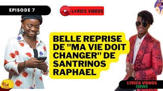 Santrinos Raphael  Ma Vie Doit Changer  Cover par Blessing Michella [upl. by Ydok]