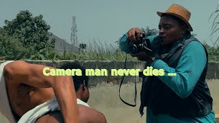 Camera man never dies skit by Wasiu [upl. by Arehahs]