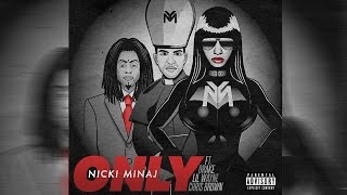 Nicki Minaj Drops quotOnlyquot Ft Drake Lil Wayne Chris Brown [upl. by Sylirama808]