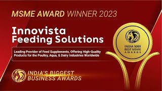 Innovista Feeding Solutions Pvt Ltd  Winner of India 5000 Best MSME Awards 2023 [upl. by Raynor]