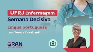 Concurso UFRJ Enfermagem Semana Decisiva  Língua portuguesa [upl. by Aliza]